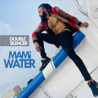 Mami Water by Double Silencer