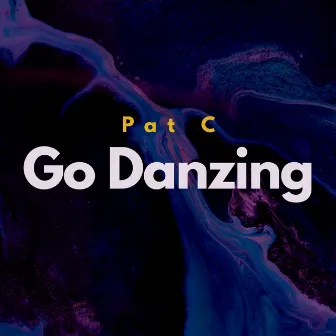 Go Danzing by Pat C