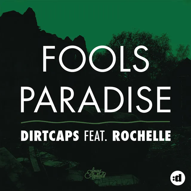 Fools Paradise (feat. Rochelle) - Radio Edit