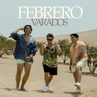 Febrero by Varados