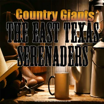 Country Giants by The East Texas Serenaders