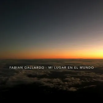 Mi Lugar en el Mundo by Fabian Gallardo