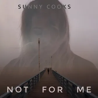 Not for Me by Sunny Cooks