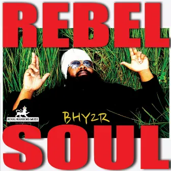 Rebel Soul by Bhy2R