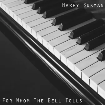 For Whom the Bell Tolls by Harry Sukman