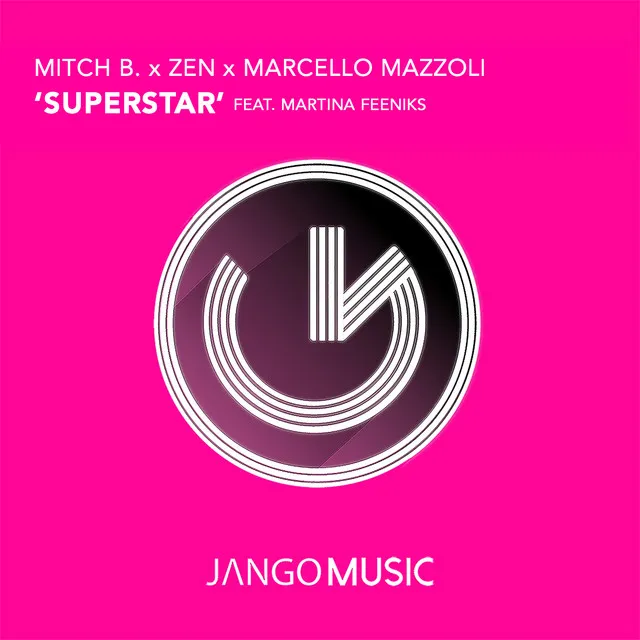 Superstar - Mitch B. Marcello Mazzoli Radio Edit