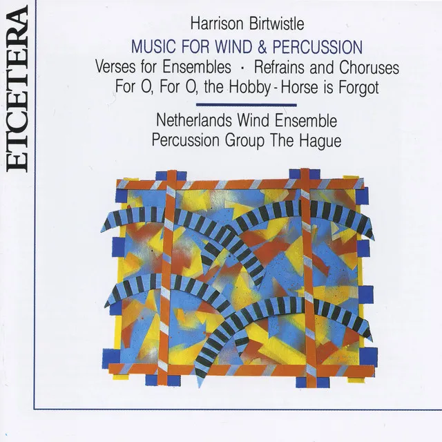 Harrison Birtwistle, Music for Wind and Percussion