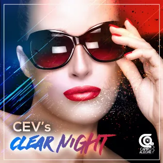 Clear Night by CEV's