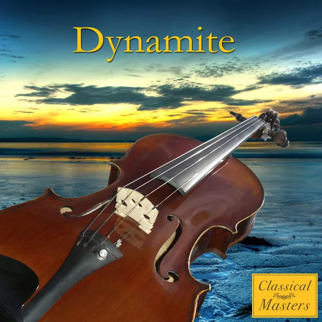 Dynamite (Orchestral Version) (Made Famous by Taio Cruz)