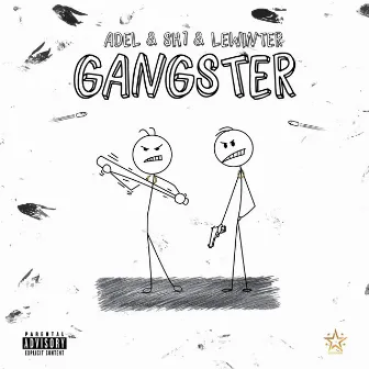 Gangster by Adel