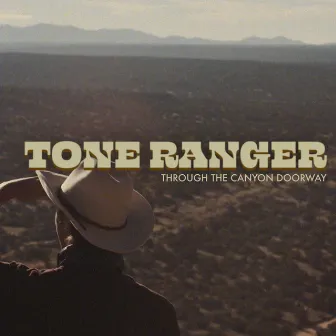 Through The Canyon Doorway (Live) by Tone Ranger