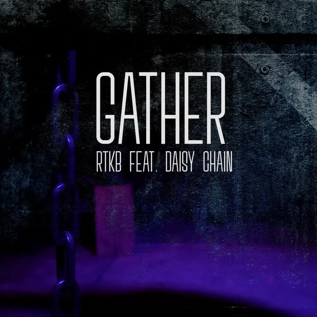 Gather