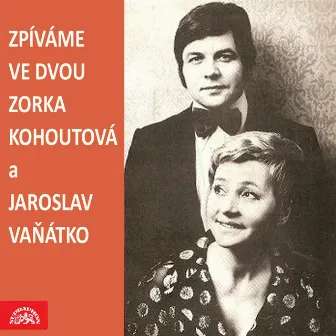 Zpíváme Ve Dvou by Zorka Kohoutová