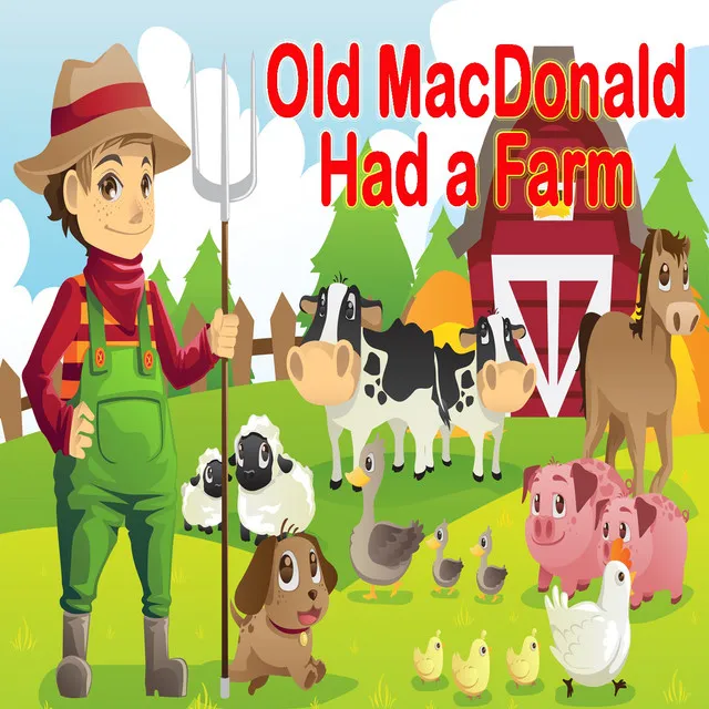 Old Macdonald Had a Farm