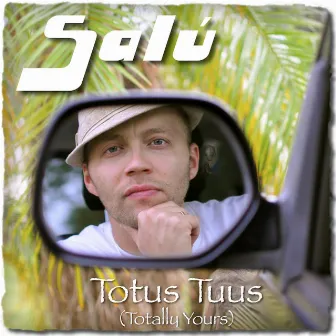 Totus Tuus (Totally Yours) by Salu