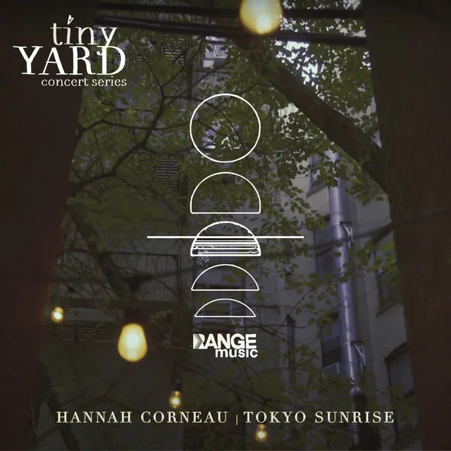 Tokyo Sunrise - RANGE Music Tiny Yard Concert Series