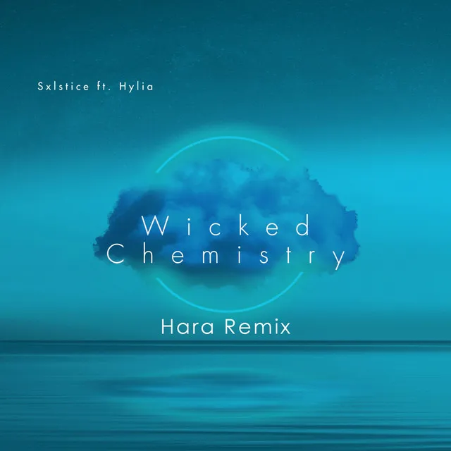 Wicked Chemistry - Hara Remix