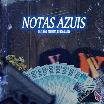 Notas Azuis by Éoj