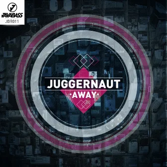 Away by Juggernaut