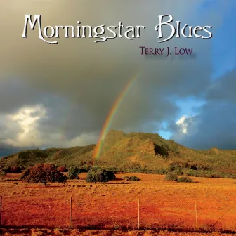 Morningstar Blues by Terry J Low