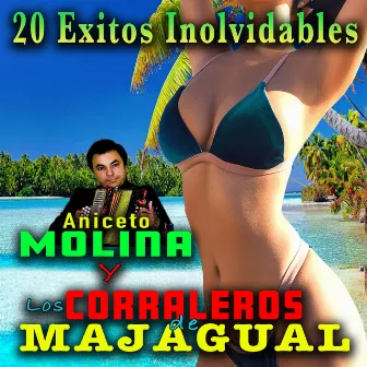 20 Exitos Inolvidables by Los Corraleros De Majagual