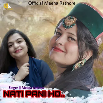 Nati Pani Ho by Meena Rathore