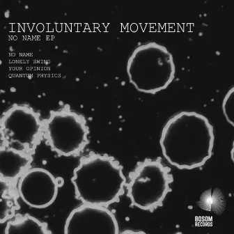 No Name EP by Involuntary Movement