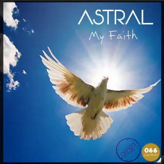 My Faith by Astral