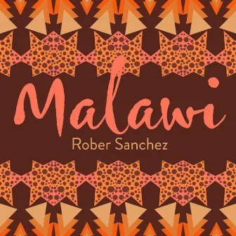 Malawi by Rober Sanchez