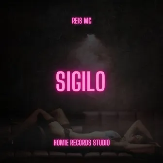 Sigilo by Reis Mc