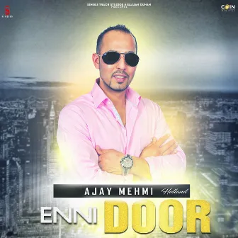 Enni Door by Ajay Mehmi