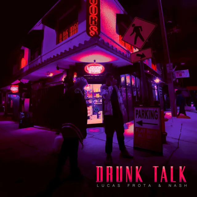 Drunk Talk