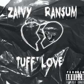 Tuff Love by Zaivy