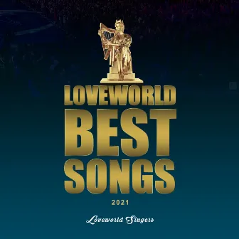 Loveworld Best Songs 2021 by Pastor Chris