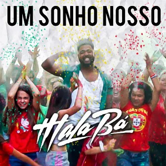 Um Sonho Nosso by Malabá