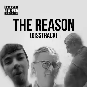 The Reason (Disstrack) by LilAce