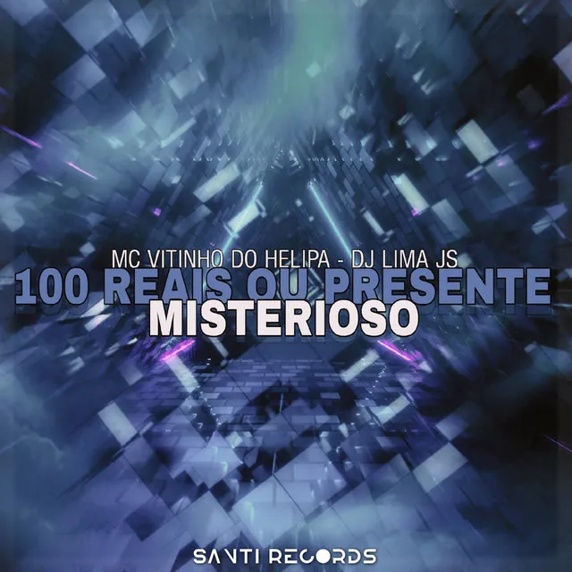 100 Reais ou Presente Misterioso