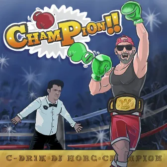 Champion by DJ Horg