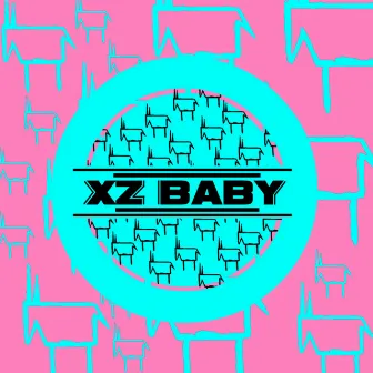 You Got Sum by Xz Baby A.P.N.B