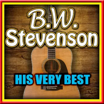 His Very Best by B.W. Stevenson