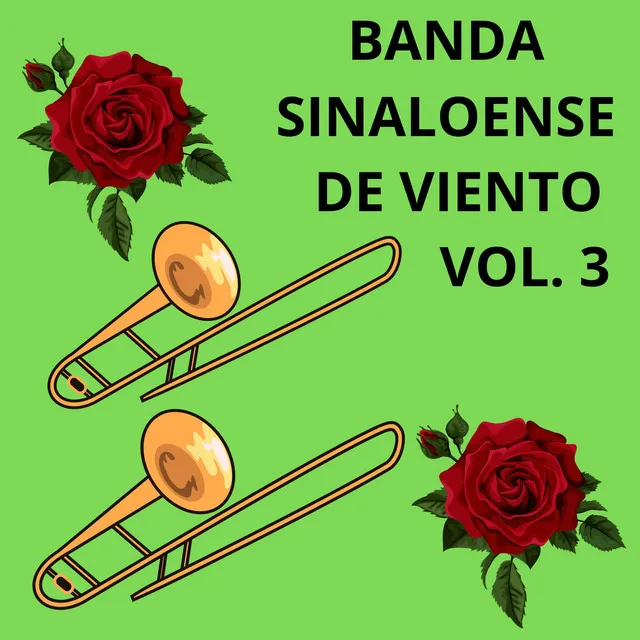 Banda Sinaloense De Viento, Vol. 3