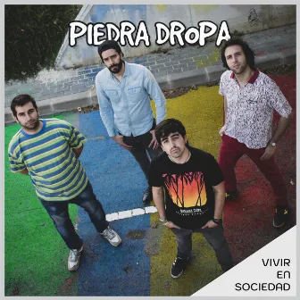 Vivir En Sociedad by Piedra Dropa