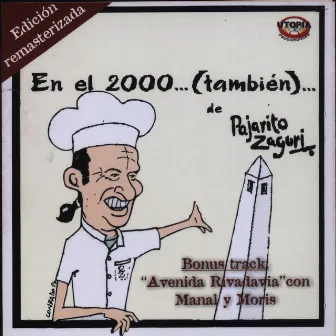 En el 2000 . . . También (Remastered) by Pajarito Zaguri