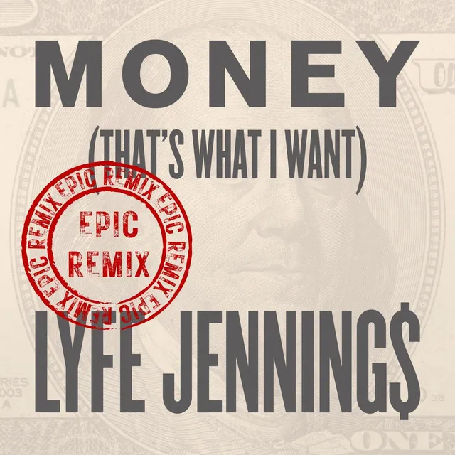 Money (That's What I Want) - Epic Remix