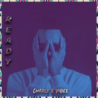 Ready - Charly's Vibes by MTG Real One