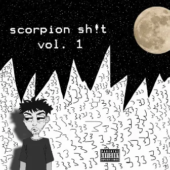 Scorpion Sh!T, Vol. 1 by Lil Zeebu