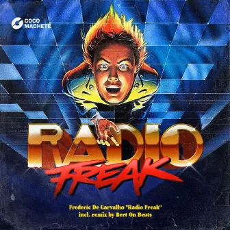 Radio Freak by Frederic de Carvalho