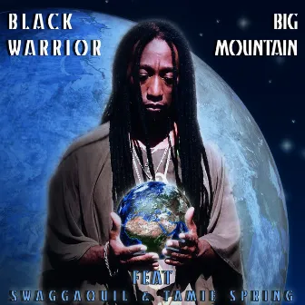 Big Mountain by Black Warrior