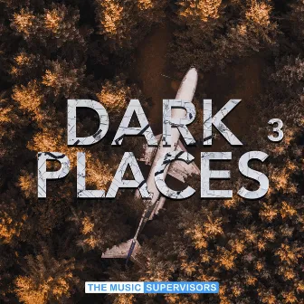 Dark Places 3 by Roll Tape