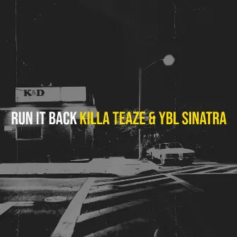 Run It Back by Ybl Sinatra